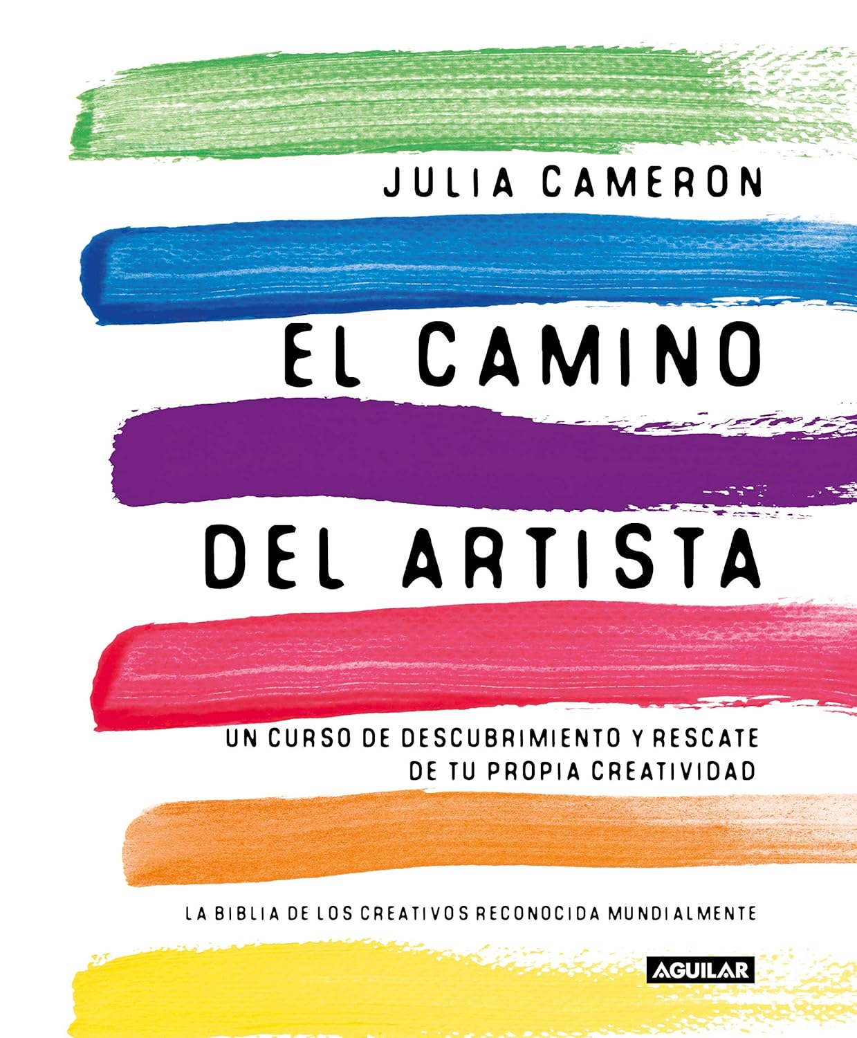 Libro- El Camino del Artista: Un Curso de Descubrimiento y Rescate de Tu Propia